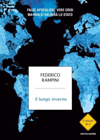 Il lungo inverno, libro di Federico Rampini.
